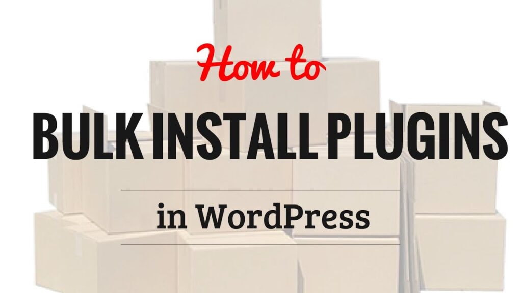 How To Bulk Install Your Favorite Plugins in WordPress
